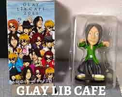 GLAY lib cafe 2011 ランダムフィギュア　コンプリート GLAY lib cafe 2011 ランダムフィギュア コンプリート クーポン